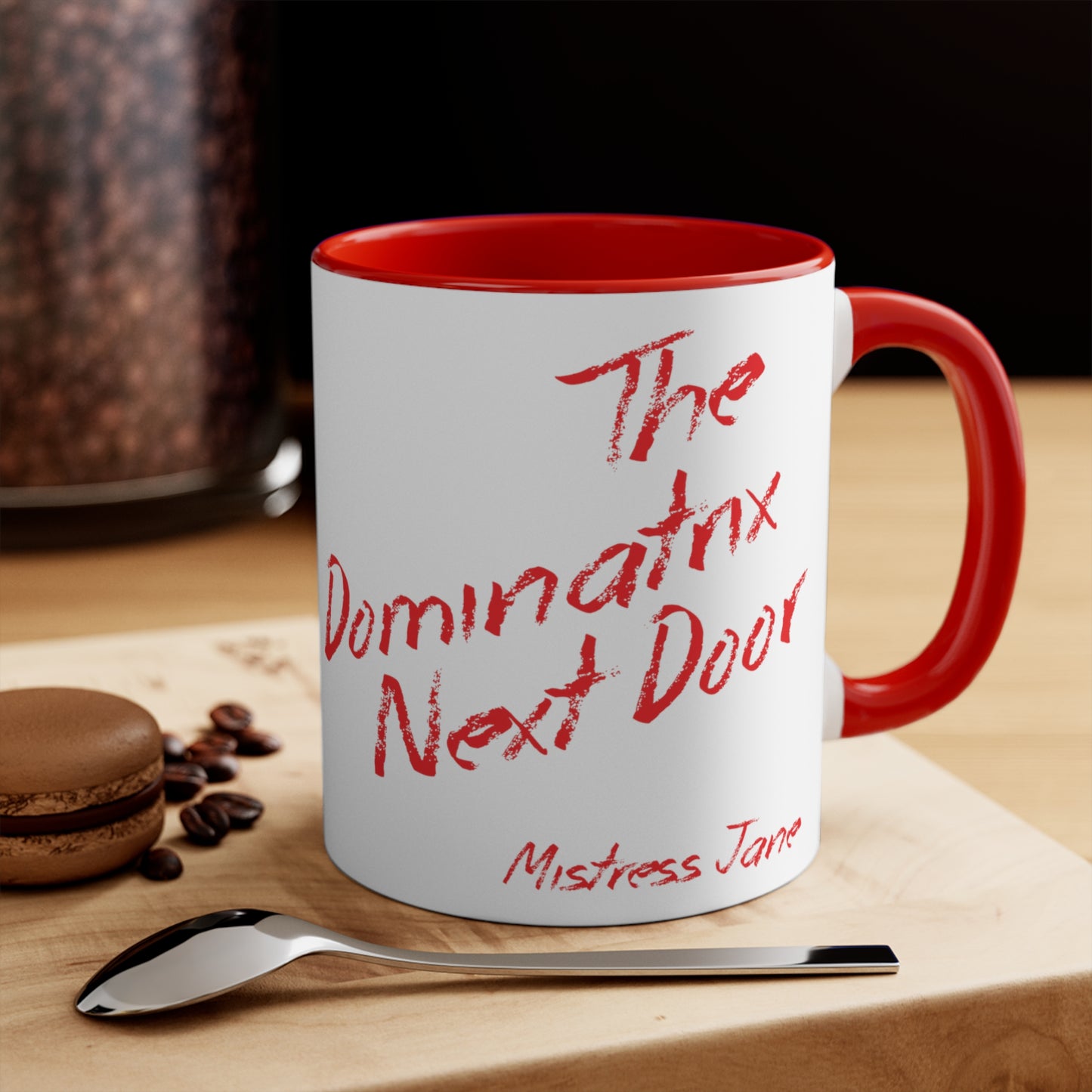The Dominatrix Next Door - Mistress Jane - 11oz White Colourful Accent Mug