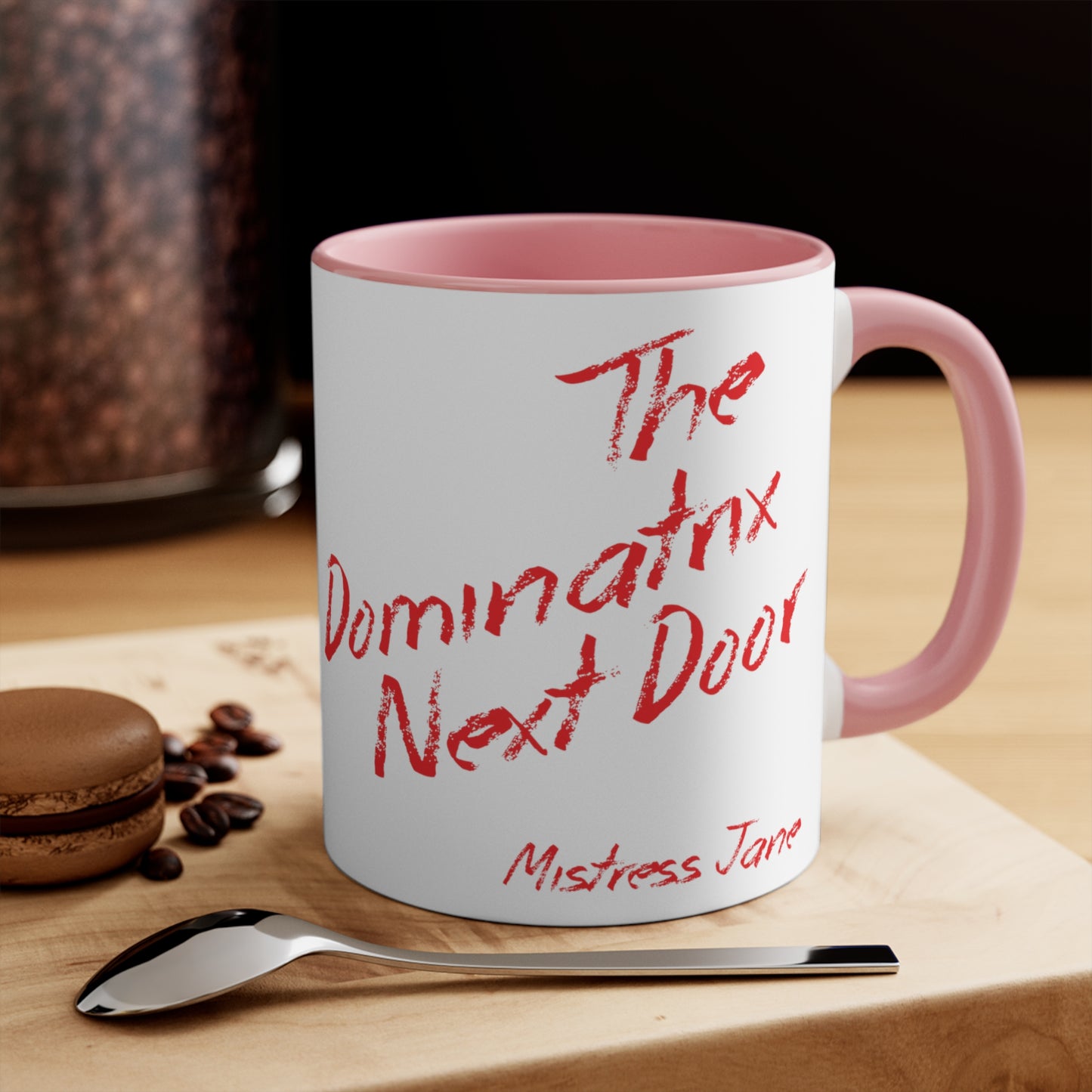 The Dominatrix Next Door - Mistress Jane - 11oz White Colourful Accent Mug