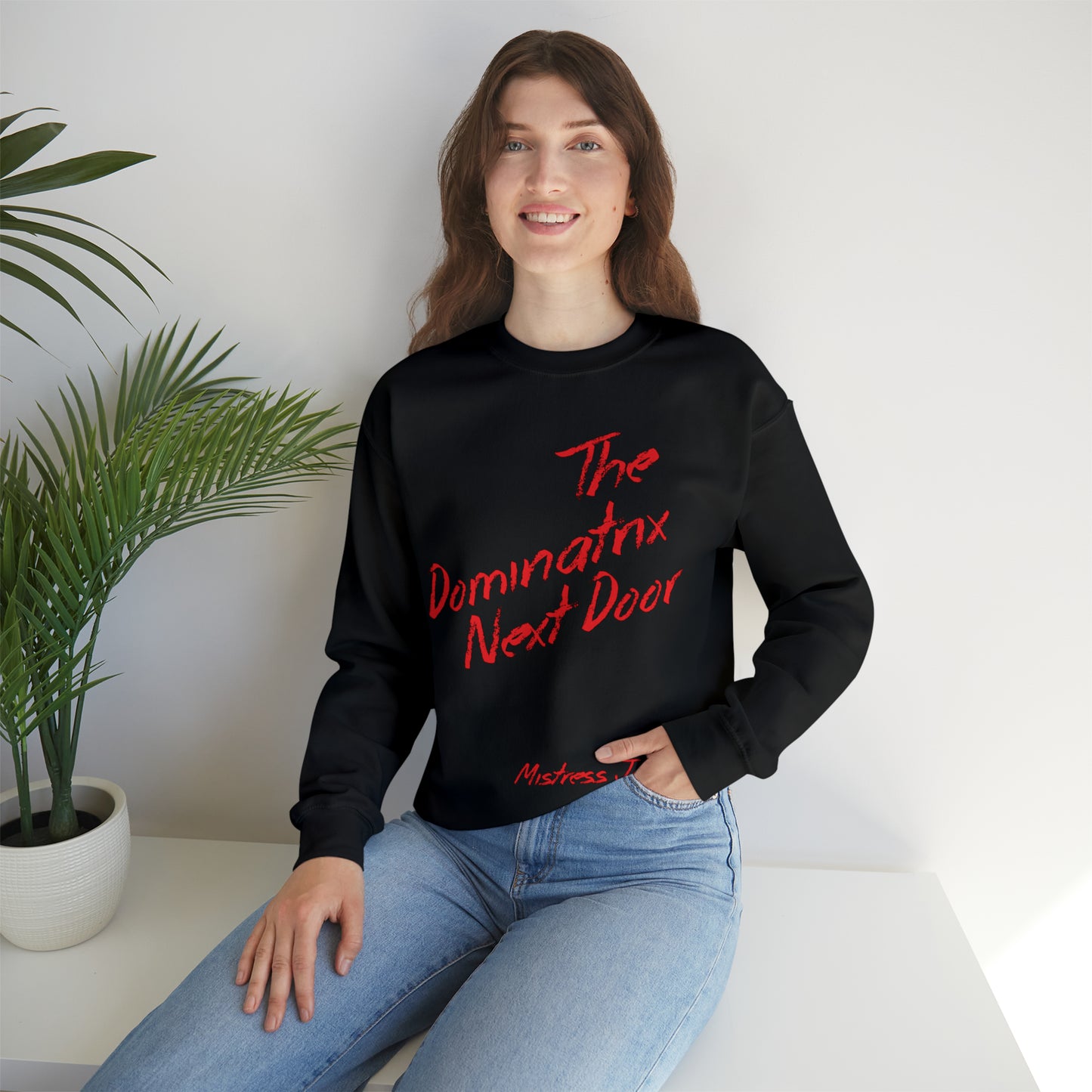 The Dominatrix Next Door - Mistress Jane - Unisex Heavy Blend™ Crewneck Sweatshirt